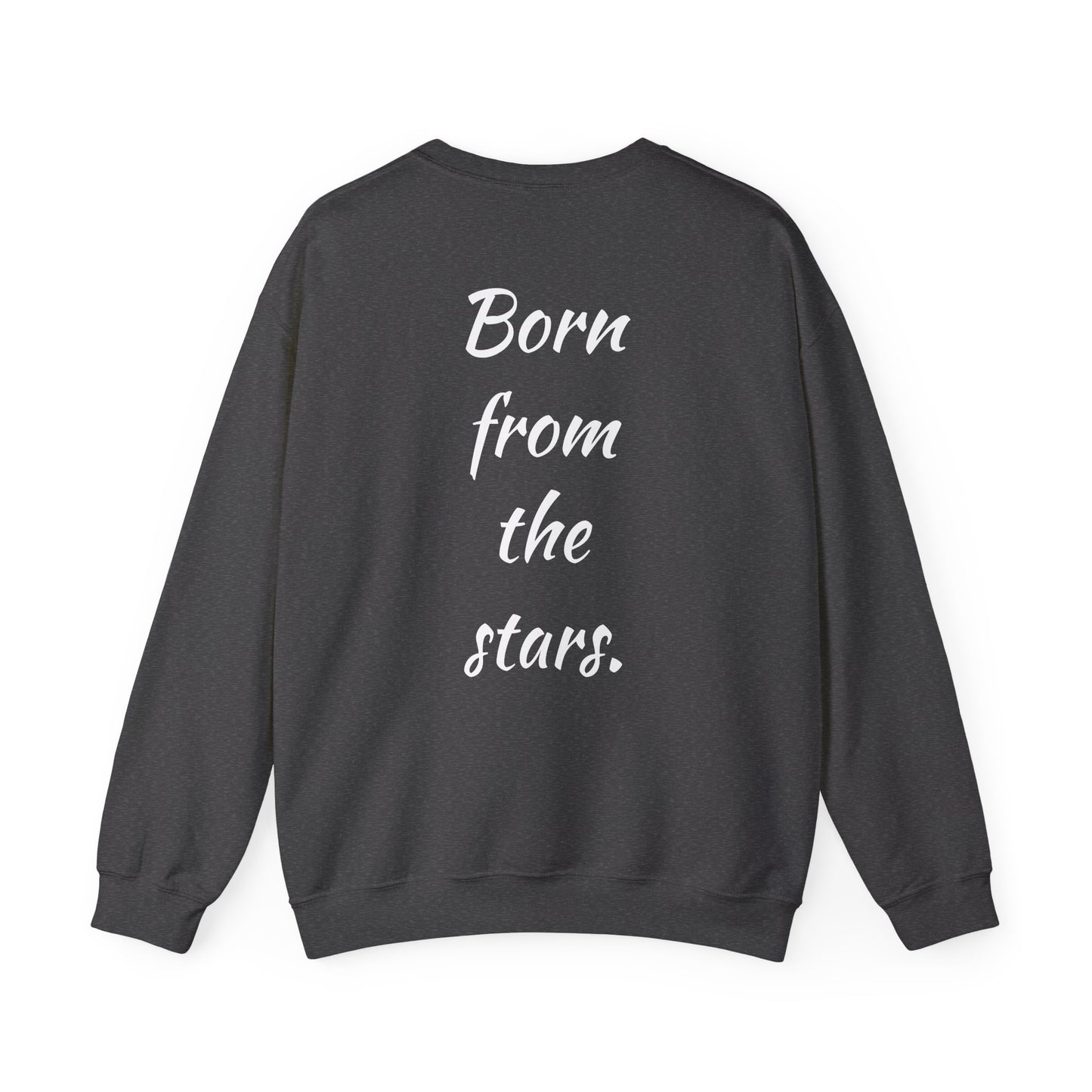 Copy of Unisex Heavy Blend™ Crewneck Sweatshirt - "Born from the Stars" - Cozy, Inspirational & Stylish