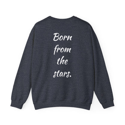 Copy of Unisex Heavy Blend™ Crewneck Sweatshirt - "Born from the Stars" - Cozy, Inspirational & Stylish